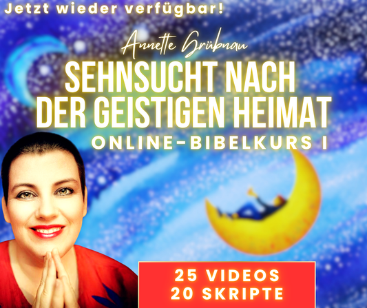 Bibelkurs: Sehnsucht nach der geistigen Heimat