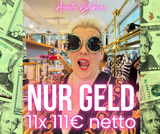NUR GE💰LD - von und mit Annette!!!